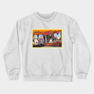 Greetings from Salem, Oregon - Vintage Large Letter Postcard Crewneck Sweatshirt